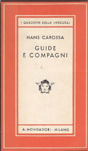 Libro - GUIDE E COMPAGNI - CAROSSA HANS