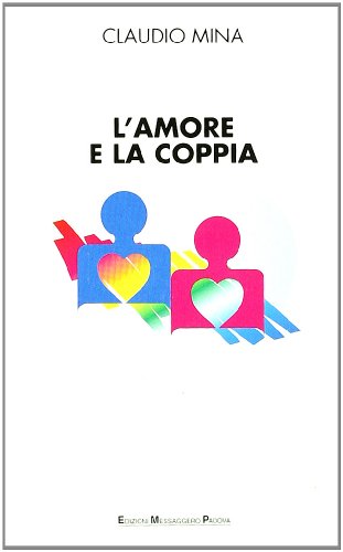 Libro - L'amore e la coppia - Mina, Claudio