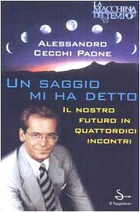 Libro - Un saggio mi ha detto - Cecchi Paone, Alessandro