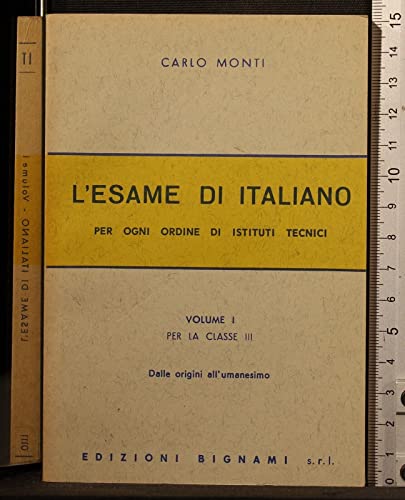 Libro - L'esame di italiano. Vol I - Carlo Monti