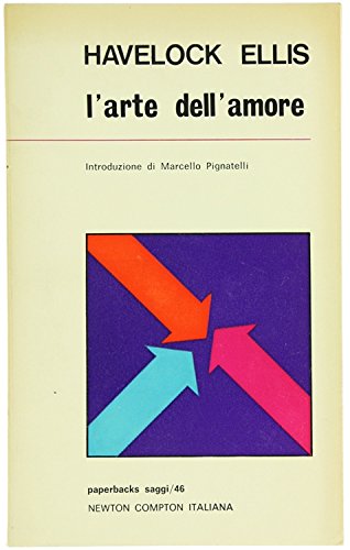 Libro - L'arte dell'amore. - Ellis, Havelock