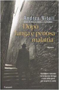 Libro - Dopo lunga e penosa malattia - Vitali, Andrea