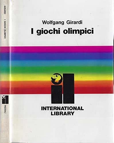 Libro - I giochi olimpici. - Wolfgang Girardi