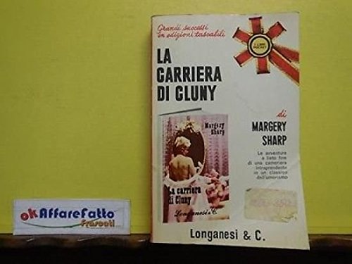 Libro - L 3.345 LIBRO LA CARRIERA DI CLUNY DI MARGERY SHARP 1966