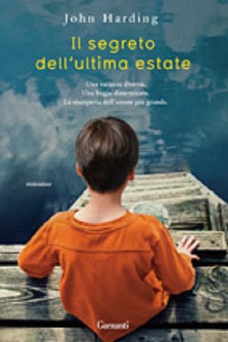 Libro - Il segreto dell'ultima estate - Harding, John