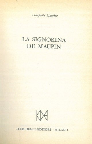 Book - Mademoiselle de Maupin. - GAUTIER Théophile -