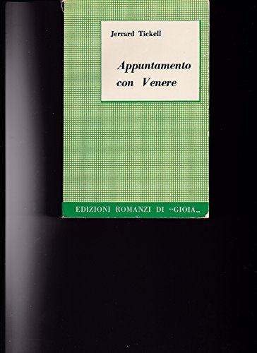 Libro - APPUNTAMENTO CON VENERE Jerrard Tickell