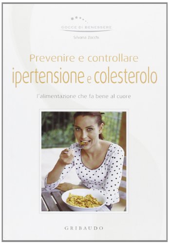 Book - Preventing and controlling hypertension and cholesterol - Zocchi, Silvana