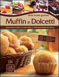 Libro - Muffin e dolcetti - Aitken, Helen