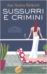 Libro - Sussurri e crimini - Hitchcock, Jane S.