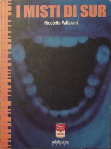 Book - The mixes of Sur - Vallorani, Nicoletta