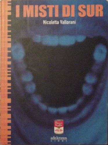 Libro - I misti di Sur - Vallorani, Nicoletta