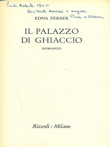 Libro - Il palazzo di ghiaccio - Edna Ferber