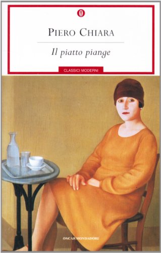 Libro - Il piatto piange - Chiara, Piero