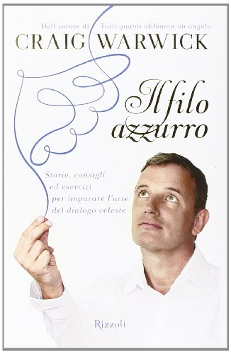 Libro - Il filo azzurro. Storie, consigli ed esercizi per im - Warwick, Craig