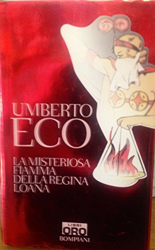 Libro - La misteriosa fiamma della regina Loana - Eco, Umberto