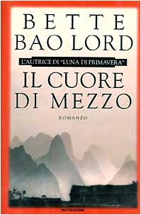 Libro - Il cuore di mezzo - Lord Bette, Bao