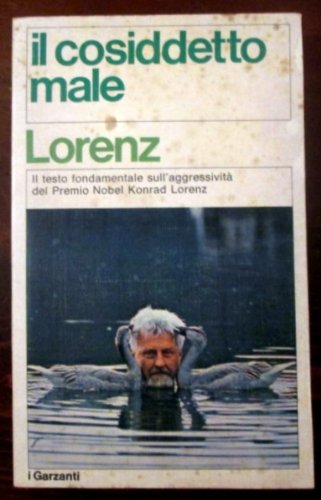 Libro - Il cosiddetto male - Konrad Lorenz