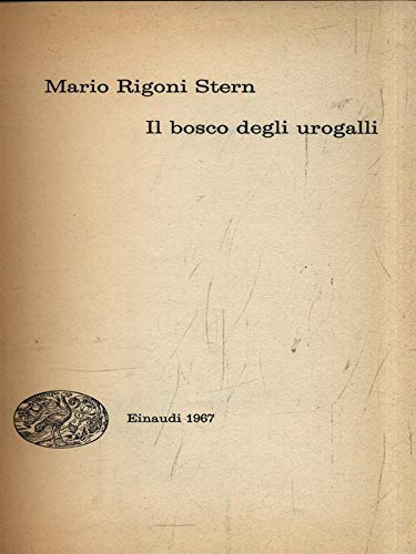 Libro - Il bosco degli urogalli - Rigoni Stern, Mario