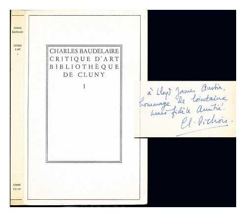 Libro - Charles Baudelaire Critique D'Art Bibliothe que de C - Pichois, Claude