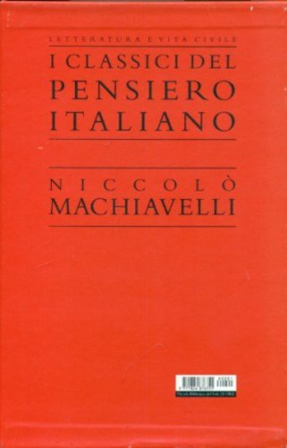 Libro - I classici del pensiero italiano - Niccolo' Machiave - MACHIAVELLI NICCOLO'