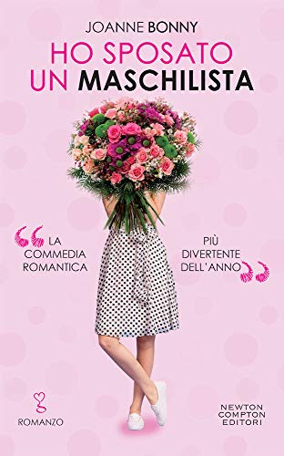 Libro - Ho sposato un maschilista - Bonny, Joanne