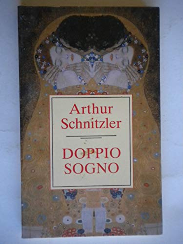 Libro - Doppio sogno - SCHNITZLER, Arthur (Vienna 1862-1931) - SCHNITZLER, Arthur (Vienna 1862-1931)