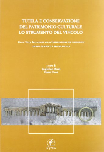 Libro - Tutela e conservazione del patrimonio culturale. Lo  - Monti, G.