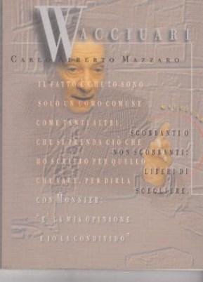 Book - WACCIUARI - Carlo Alberto Mazzaro