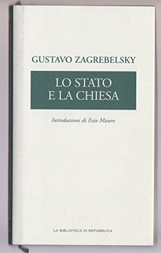 Libro - Lo stato e la chiesa - G. Zagrebelsky