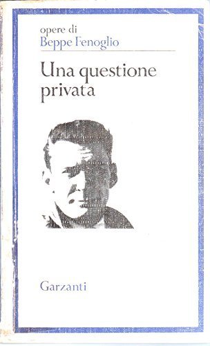 Libro - Una questione privata. - FENOGLIO Beppe.