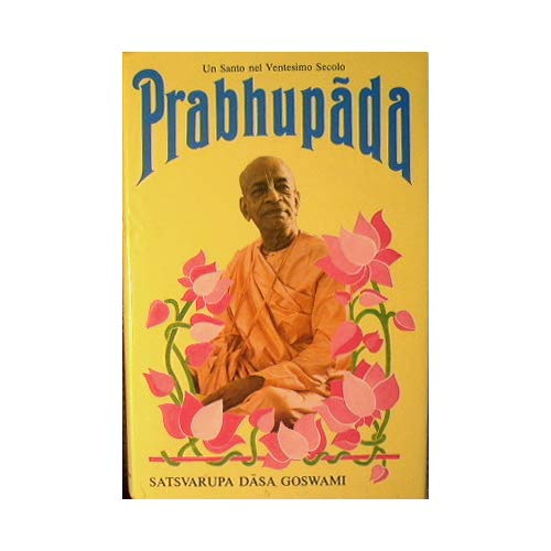 Libro - Un santo nel ventesimo secolo Prabhupada. - Satsvarupa Dasa Goswami