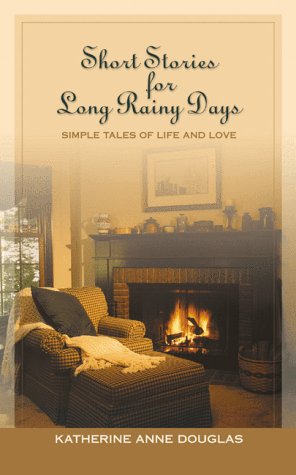 Libro - Short Stories for Long Rainy Days: Simple Tales of L - Douglas, Katherine Anne