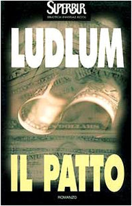 Libro - Il patto - Ludlum, Robert