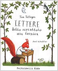 Libro - Lettere dello scoiattolo alla formica - Tellegen, Toon