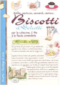 Libro - Biscotti & dolcetti per la colazione, il the e le feste coma