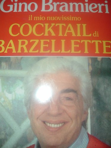 Libro - Il mio nuovissimo cocktail di barzellette - Bramieri, Gino