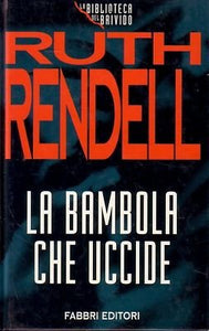 Libro - LA BAMBOLA CHE UCCIDE - Ruth Rendell [ZCS151]