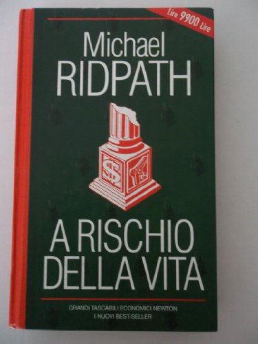 Libro - A rischio della vita - Ridpath, Michael