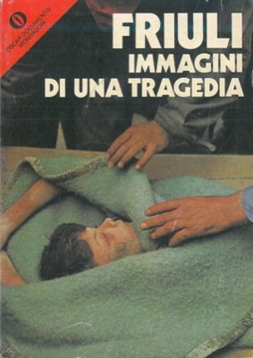 Book - Friuli. Images of a tragedy. - NA -