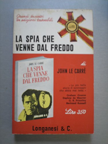 Book - THE SPY WHO CAME FROM THE COLD, JOHN LE CARRE'