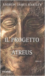 Libro - Il progetto Atreus - Hartley, Andrew J.