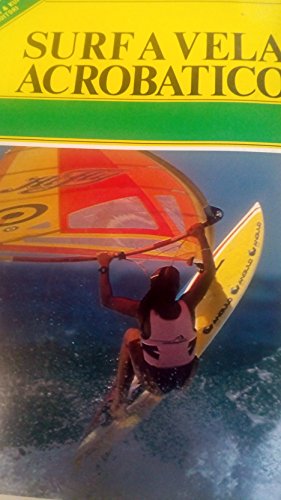 Libro - Surf a vela acrobatico - Evans, Jeremy