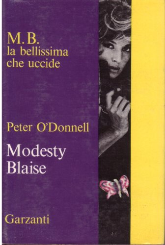 Libro - L - LA BELLISSIMA CHE UCCIDE - BLAISE - GARZANTI -- 1a ED - 1965 - CS -