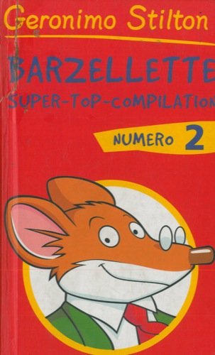 Libro - Barzellette. Super-top-compilation numero 2. - STILTON Geronimo -