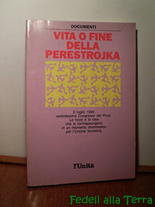 Libro - Vita o fine della Perestrojka - aa.vv.