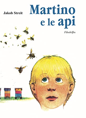 Libro - Martino e le api - Streit, Jakob