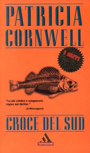 Libro - Croce del Sud - Patricia Cornwell