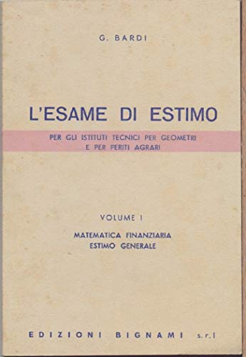 Libro - L'esame di estimo -Per gli istitui tecnici per geome - G.Bardi