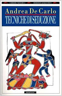 Libro - Tecniche di seduzione - De Carlo, Andrea